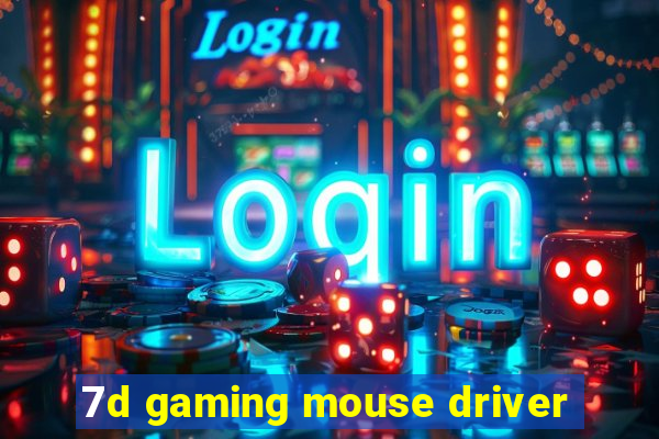 7d gaming mouse driver